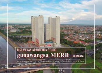 Sewa Apartemen Studio Kosongan di Gunawangsa MERR, Surabaya